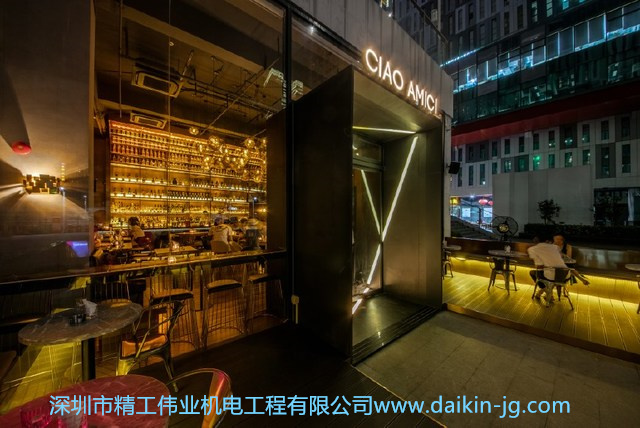 深圳南山CIAO AMICI酒吧使用大金商用中央空调SkyAir-Multi系列，性能优越！